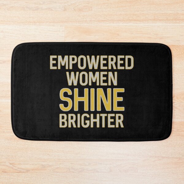 Item preview, EMPOWERED WOMEN SHINE BRIGHTER metallic tone feminist text slogan designed and sold by MacPean.
