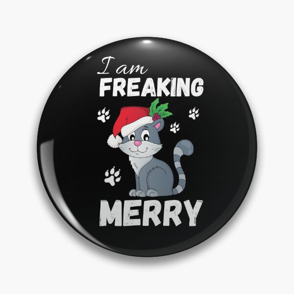 Item preview, I Am Freaking Merry  designed and sold by Tatt-Hooligans.
