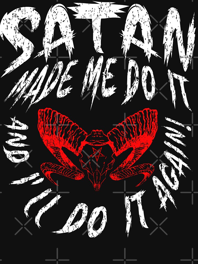 Satan Made Me Do It - Grunge Version by RabbitLair