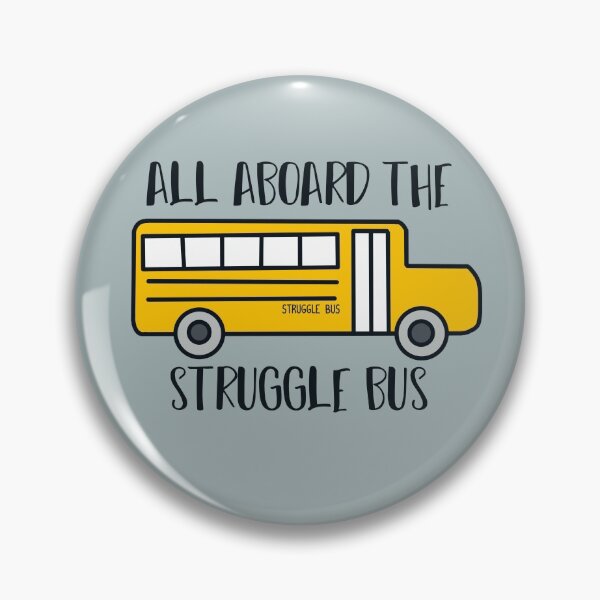 Item preview, Struggle bus  designed and sold by breebeedesigns.