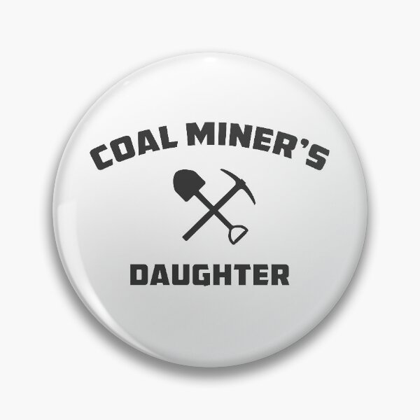 Item preview, Coal Miner's Daughter designed and sold by ArtofDissent.