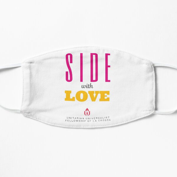 Side with Love Flat Mask