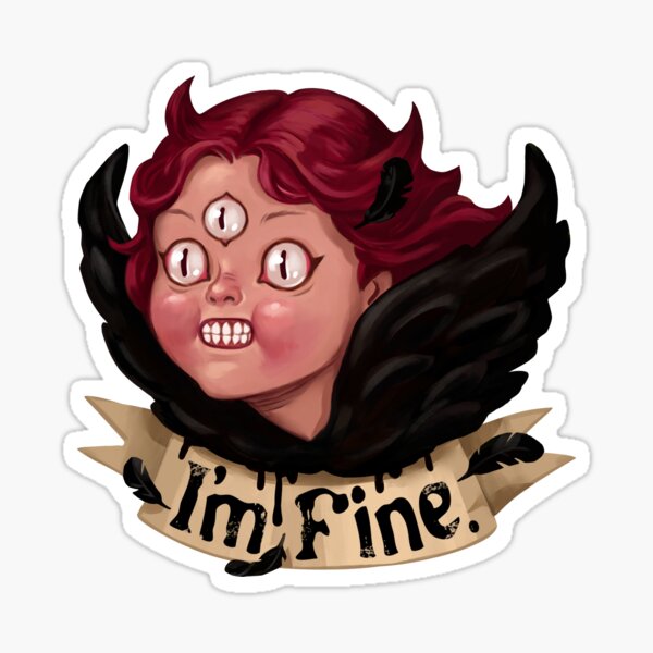 I'm Fine. Sticker