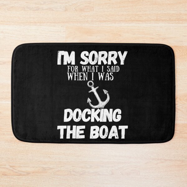 Item preview, I'm Sorry For What I Said When I Was Docking The Boat Funny Pontoon Captain Boat Lake Boating Pontoon Boat Gift designed and sold by Norstyle.