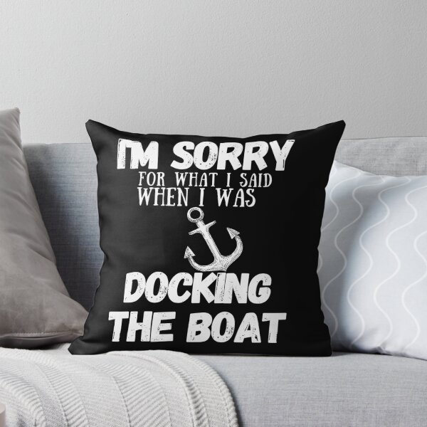 Item preview, I'm Sorry For What I Said When I Was Docking The Boat Funny Pontoon Captain Boat Lake Boating Pontoon Boat Gift designed and sold by Norstyle.