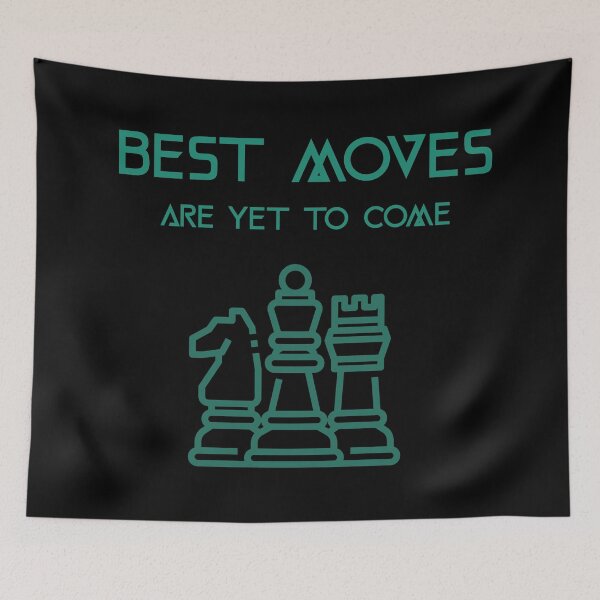 Item preview, Chess Best Moves Are Yet To Come designed and sold by joabaj.