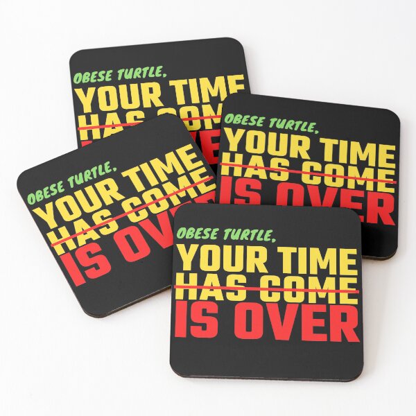 Item preview, Obese Turtle, Your Time Is Over designed and sold by BahiaStyle.