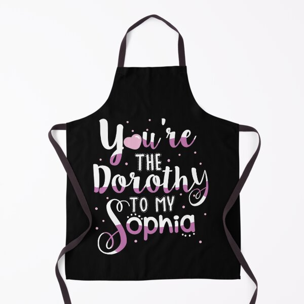 Item preview, You're the Dorothy to my Sophia designed and sold by KsuAnn.