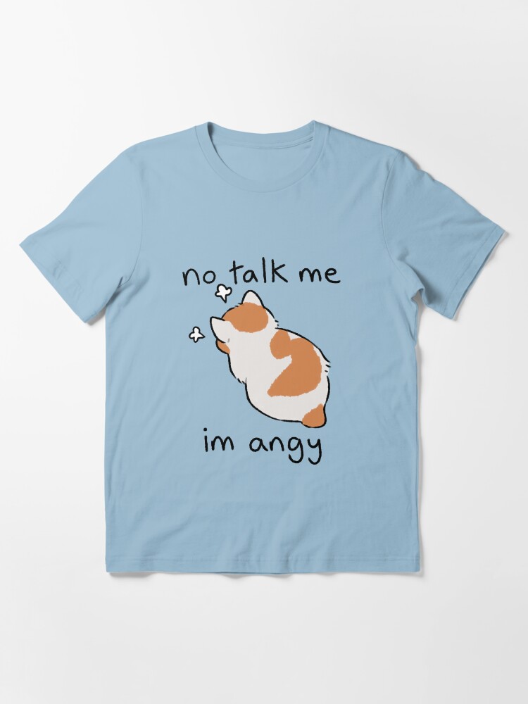 Alternate view of no talk me Essential T-Shirt