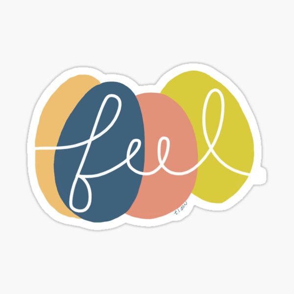 Choose To Feel Sticker