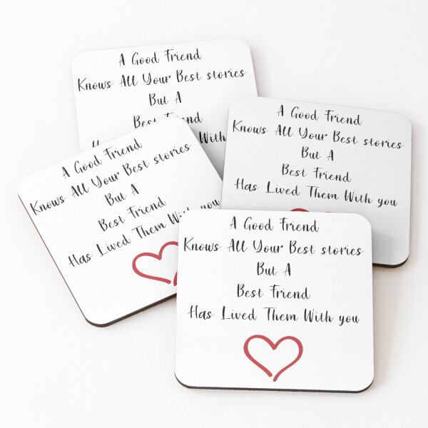 Item preview, A good friend knows all your best stories but a best friend has lived them with you designed and sold by StarsPower.