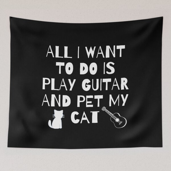 Item preview, All I Want to do is play Guitar and pet my Cat designed and sold by fantasticpud.