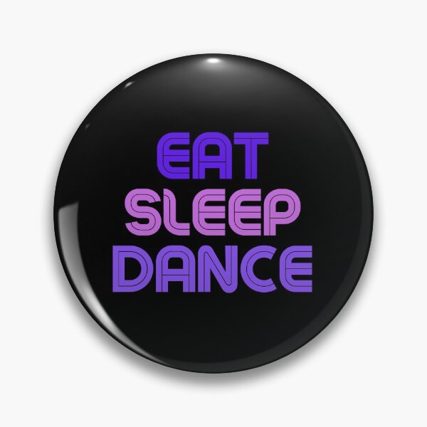 Item preview, Eat Sleep Dance Repeat Purple Saying designed and sold by kyds.