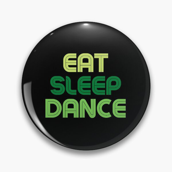 Item preview, Eat Sleep Dance Repeat Green Saying designed and sold by kyds.
