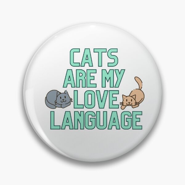 Item preview, Cats Are My Love Language designed and sold by jancini.