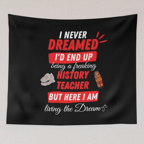 Item preview, history teacher Funny history meme designed and sold by OneTimeEngineer.