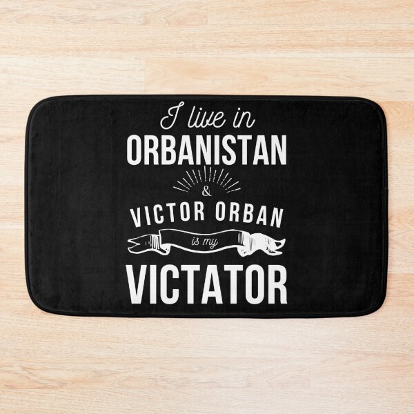Item preview, I live in Orbanistan and Victor Orban is my Victator designed and sold by ProudAcademic.