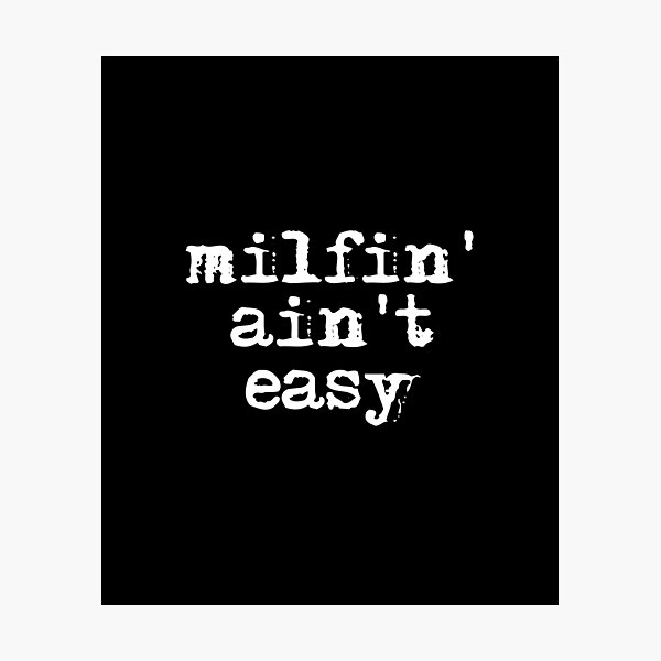 Milfin' Ain't Easy, Funny Mom Gift, MILF Apron for Sale by Vintagemashup