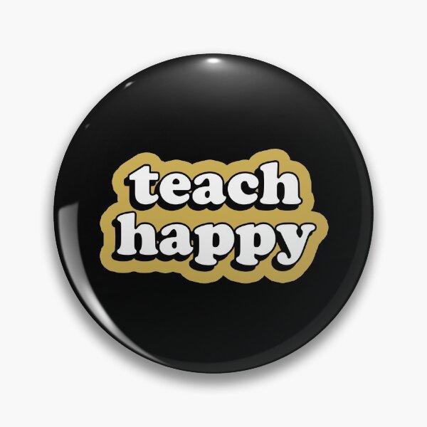 Item preview, teach happy - I Love Teaching designed and sold by thehonestjoe.