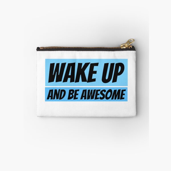 Item preview, wake up and be awesome designed and sold by ibrastore.