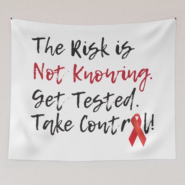 Item preview, The Risk Is Not Knowing Get Tested Take Control designed and sold by 4AllTimes.