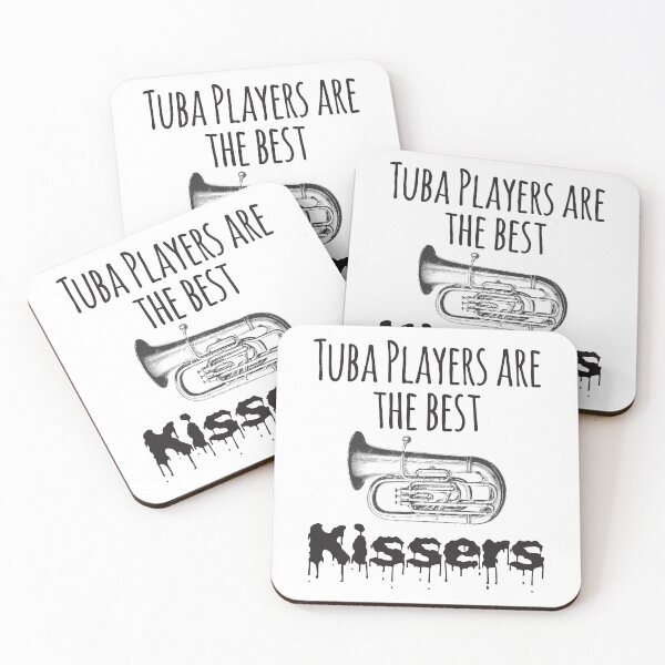 Item preview, Tuba Players Are The Best Kissers designed and sold by 4AllTimes.