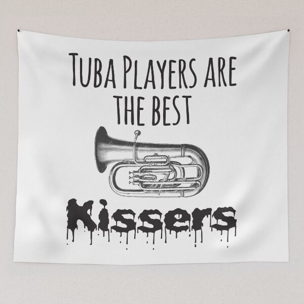 Item preview, Tuba Players Are The Best Kissers designed and sold by 4AllTimes.