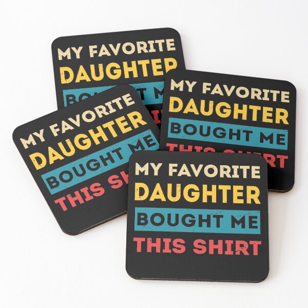 Item preview, Mens My Favorite Daughter Bought Me This Shirt Funny Dad Gift designed and sold by TheMattDesigns.