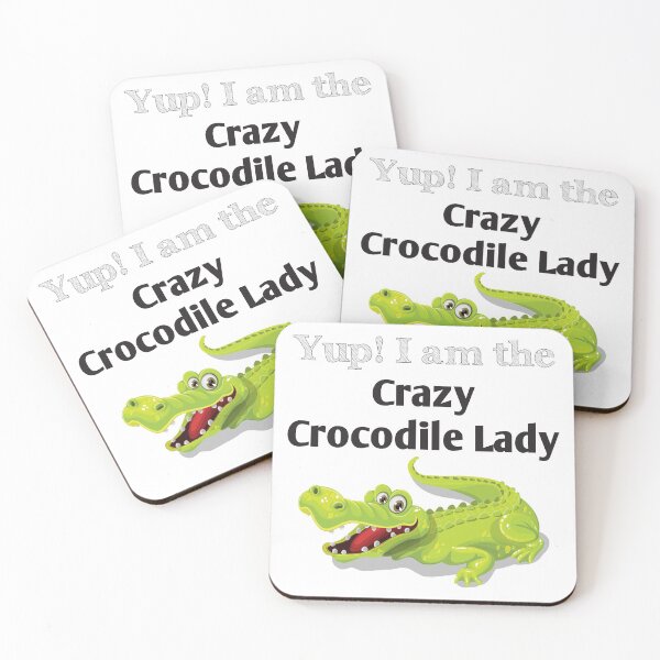 Item preview, Yup I Am The Crazy Crocodile Lady designed and sold by 4AllTimes.