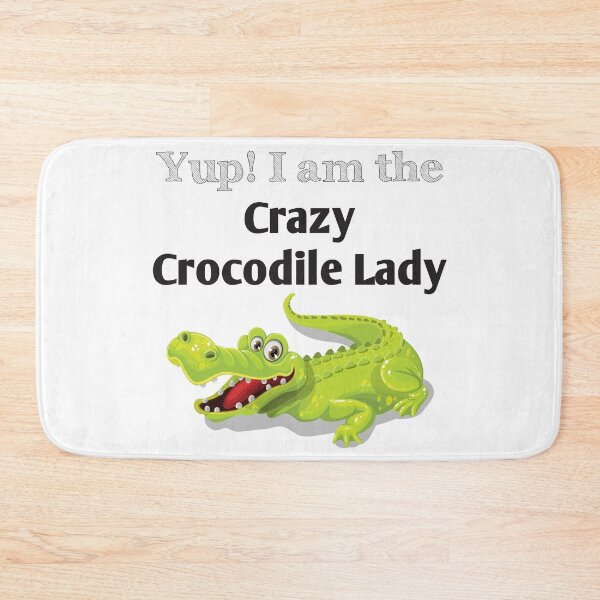 Item preview, Yup I Am The Crazy Crocodile Lady designed and sold by 4AllTimes.