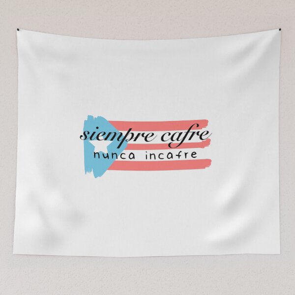 Item preview, Siempre cafre, nunca incafre Puerto Rican Slang designed and sold by Syanis Yarí Vargas González.
