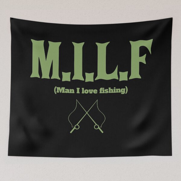 Item preview, MILF man I love fishing designed and sold by Monkey204.