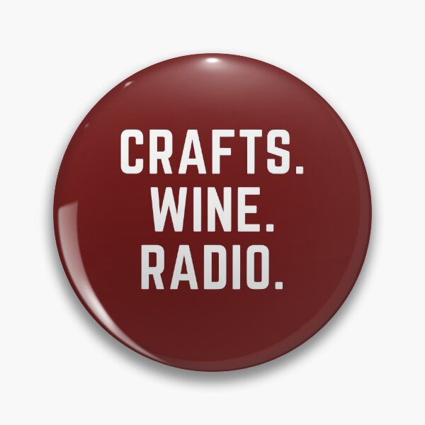 Item preview, Crafts. Wine. Radio. designed and sold by TheRadioFam.