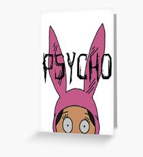 Louise "Psycho" Blecher Greeting Card