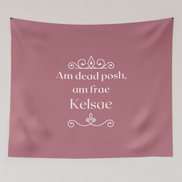 Item preview, Am dead posh, am frae Kelsae  designed and sold by yourscotborders.