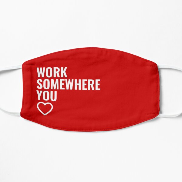 Work somewhere you love - target team member Flat Mask