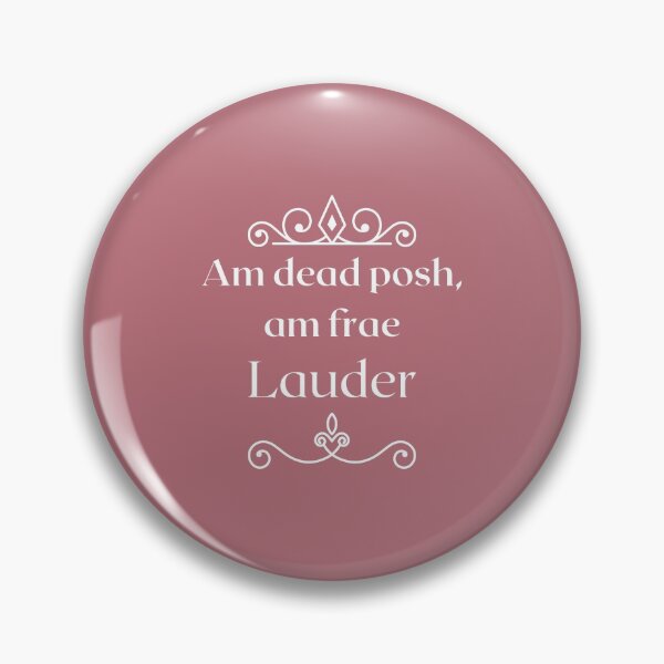 Item preview, Am dead posh, am frae Lauder  designed and sold by yourscotborders.
