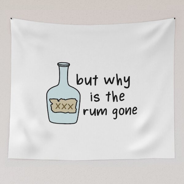 Item preview, But why is the rum gone designed and sold by dobiegerl.