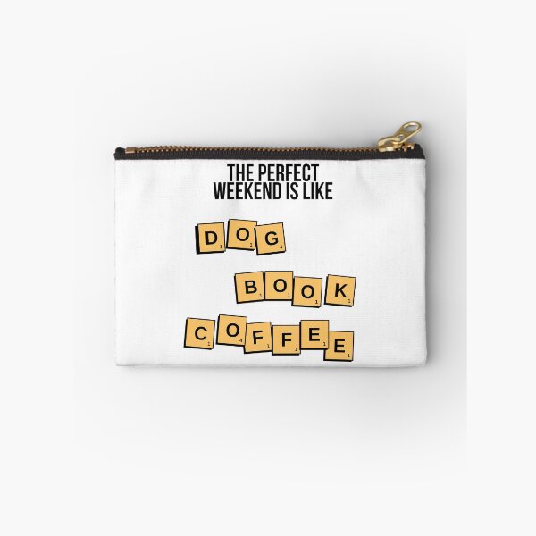 Item preview, The perfect weekend is like: Dog Book Coffee designed and sold by ProudAcademic.