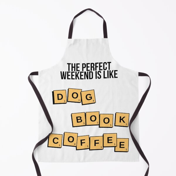 Item preview, The perfect weekend is like: Dog Book Coffee designed and sold by ProudAcademic.