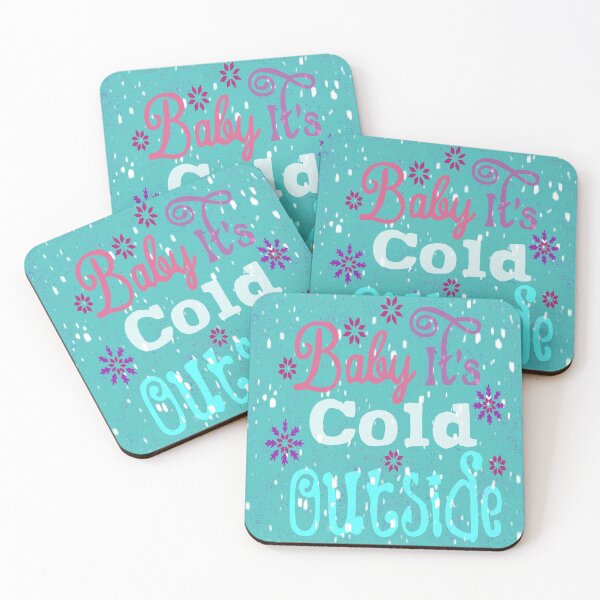Item preview, Baby It's Cold Outside designed and sold by Catpage.