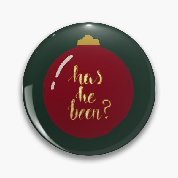 Item preview, Has he been? designed and sold by PercyStPrints.