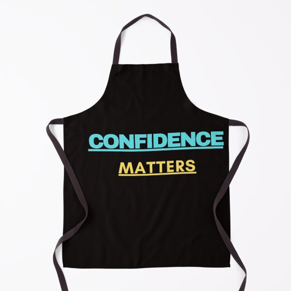 Item preview, Confidence matters designed and sold by DareDreams.