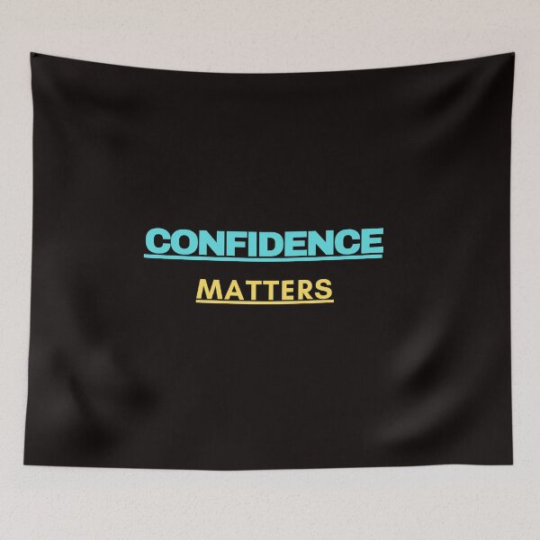 Item preview, Confidence matters designed and sold by DareDreams.