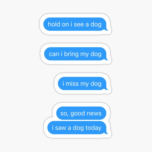 Good News I Saw A Dog Today Stickers Redbubble