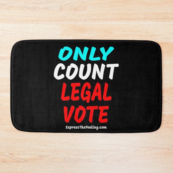 Item preview, Only Count Legal Vote designed and sold by ETFStore.