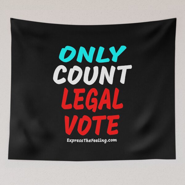 Item preview, Only Count Legal Vote designed and sold by ETFStore.
