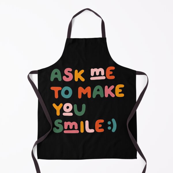 Item preview, Ask me to make you smile designed and sold by HappyLime.