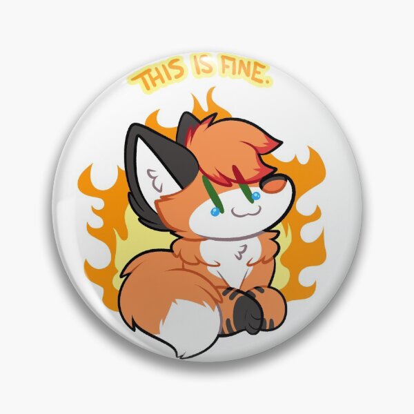 Item preview, This is fine.... designed and sold by LupusetVulpes.