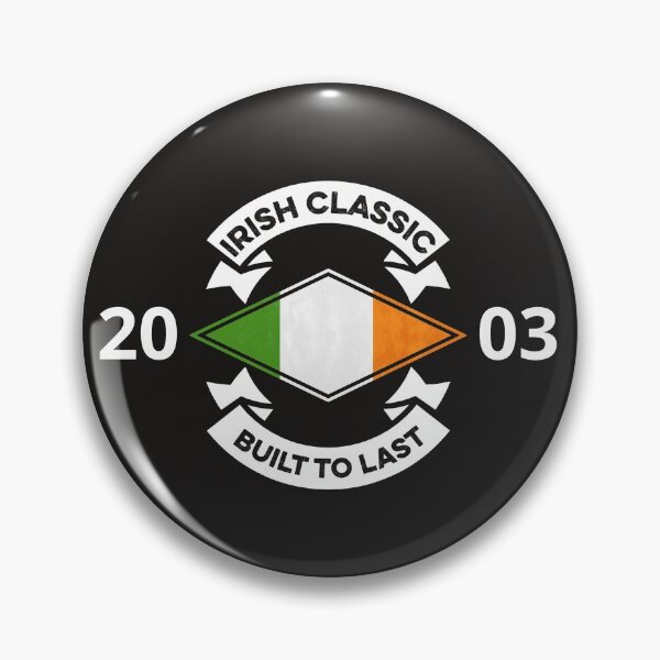Item preview, Irish Classic Built to Last 2003 designed and sold by anantb.
